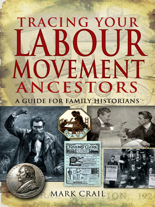 Title details for Tracing Your Labour Movement Ancestors by Mark Crail - Available